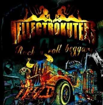 Hellectrokuters - Rock ‘n Roll Beggars (2012) Hellectrokuters - Rock ‘n Roll Beggars (2012)