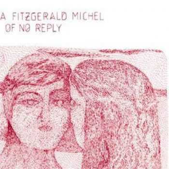 Misja Fitzgerald Michel - Time Of No Reply  (2012)