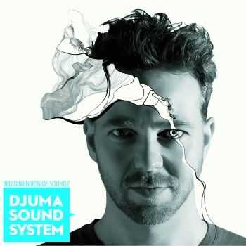 VA - Djuma Soundsystem Presents The 3rd Dimension of SOUNDZ (2012) VA - Djuma Soundsystem Presents The 3rd Dimension of SOUNDZ (2012)