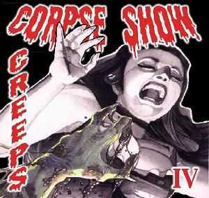 Corpse Show Creeps - IV (2007)