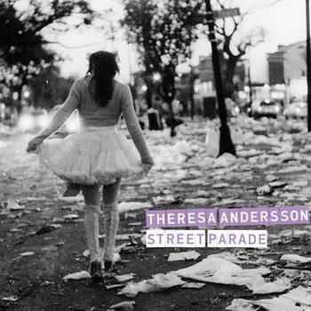 Theresa Andersson - Street Parade (2012)