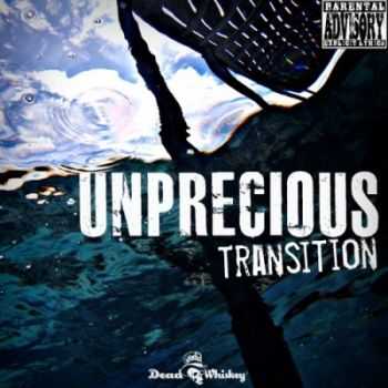 Unprecious  - Transition(ft. Paul K. of Another Mask) [EP] (2012)