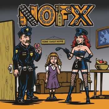 NOFX  My Stepdad's A Cop And My Stepmom's A Domme (Single) (2012)