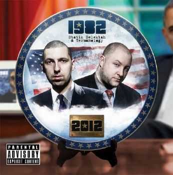 1982 (Statik Selektah & Termanology) - 2012 (2012) 1982 (Statik Selektah & Termanology) - 2012 (2012)