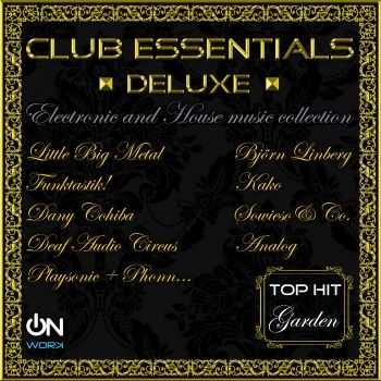 VA - Club Essentials Deluxe Electronic & House Music Collection (2012)