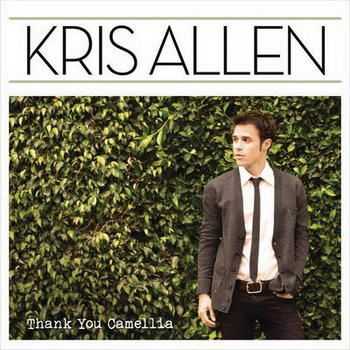 Kris Allen - Thank You Camellia (2012)