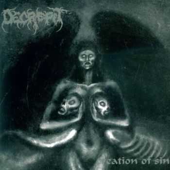 Decrepit - Creation Of Sin [Compilation] (1995)