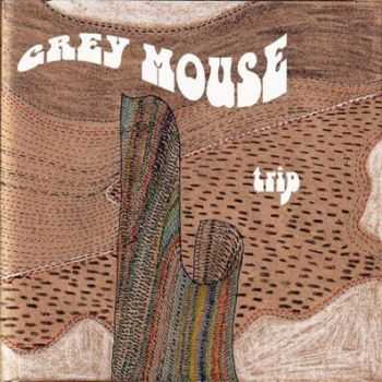 Grey Mouse - Trip  (2012)