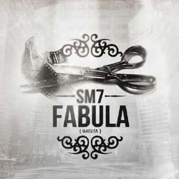 SM7 - Fabula (2012) SM7 - Fabula (2012)