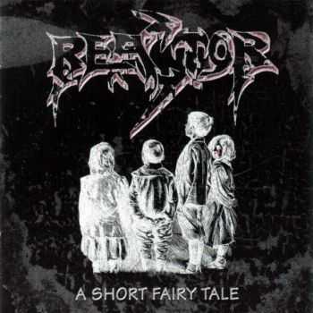 Reactor - A Short Fairytale (1998)
