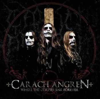 Carach Angren  - Where The Corpses Sink Forever (2012)