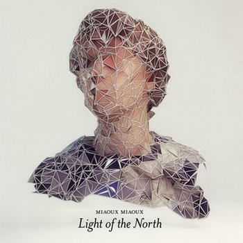 Miaoux Miaoux - Light Of The North (2012)