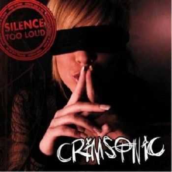 Crimsonic - Silence Too Loud (2012)