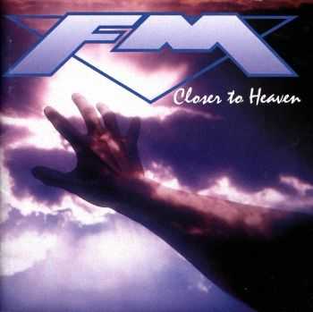 FM - Closer To Heaven (1993)