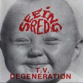 Seeing Red - T.V. Degeneration (1992)