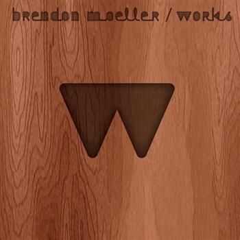 Brendon Moeller - Works (2012)