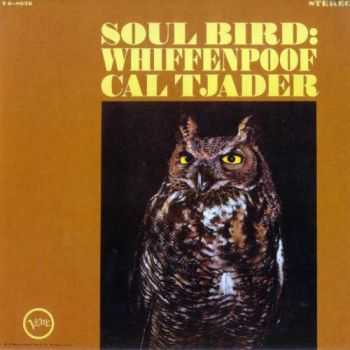 Cal Tjader - Soul Bird: Whiffenpoof - 1965 (2002)