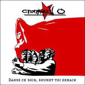 Cromwell O - Dance Ce Soir, Soumet Toi Demain (2004)
