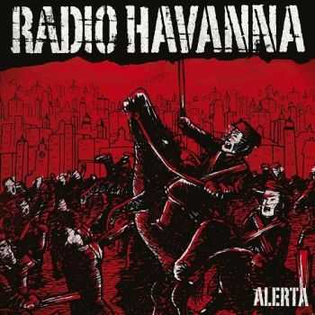 Radio Havanna - Alerta (2012)