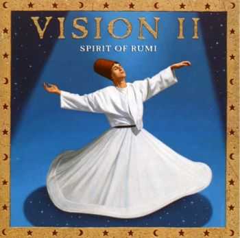 Graeme Revell & Roger Mason - Vision II - Spirit of Rumi (1997)