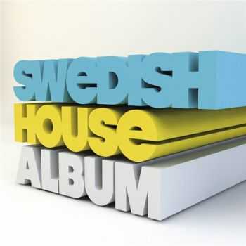 VA - Swedish House Album (2012)