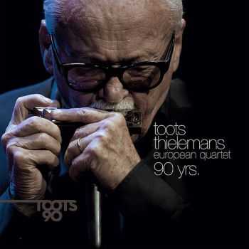 Toots Thielemans European Quartet - 90 yrs. (2012)