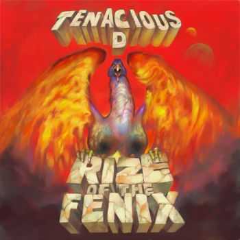 Tenacious D - Rize of the Fenix (Deluxe Edition) (2012)