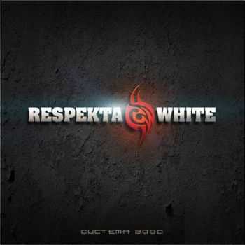 Respekta White (Aspirin Jah   ) -  2000