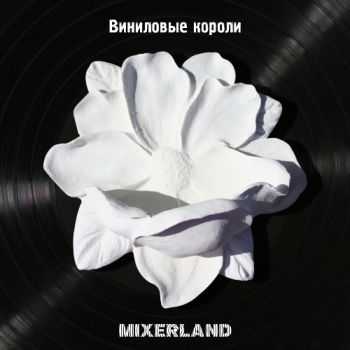 Mixerland -   (single) 2012