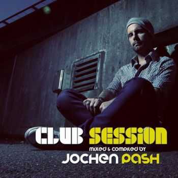 VA - Club Session Presented By Jochen Pash (2012)