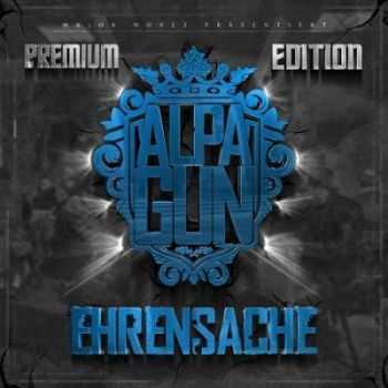 Alpa Gun - Ehrensache (Premium Edition) (2012)
