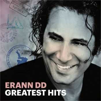 Erann DD - Greatest Hits (2012) Erann DD - Greatest Hits (2012)