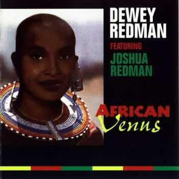 Dewey Redman - African Venus (1994) HQ