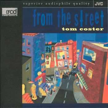 Tom Coster - From The Street (1995)