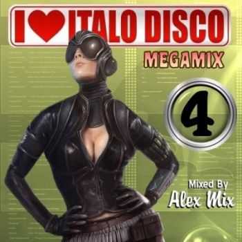 DJ Alex Mix - I Love Italo Disco Megamix vol.4 (2011) DJ Alex Mix - I Love Italo Disco Megamix vol.4 (2011)
