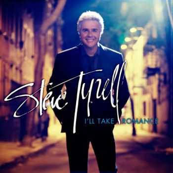 Steve Tyrell - I'll Take Romance (2012)