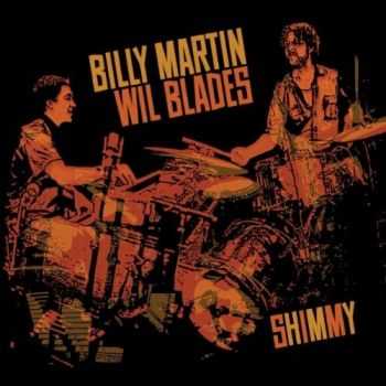 Billy Martin & Will Blades - Shimmy (2012)