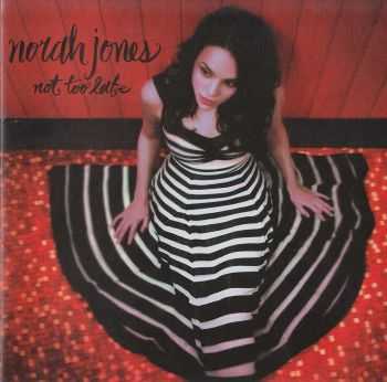 Norah Jones - Not Too Late [Japanese Edition] (2007)