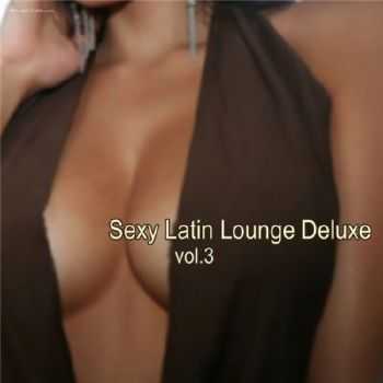 Sexy Latin Lounge Vol.3 (2012)