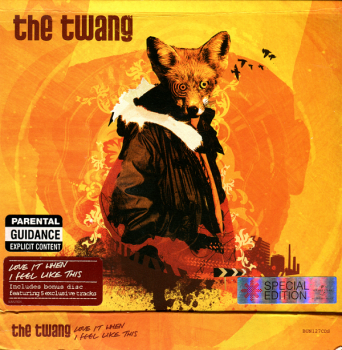 The Twang - Love It When I Feel Like This [2CD Special Edition] (2007)