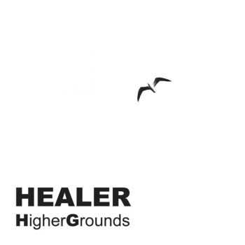Healer – HigherGrounds (2004) Healer – HigherGrounds (2004)