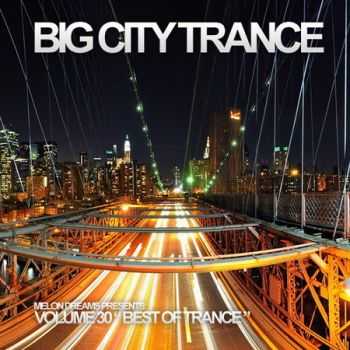 VA - Big City Trance Volume 30 (2012)