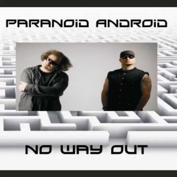 Paranoid Android - No Way Out (2012)