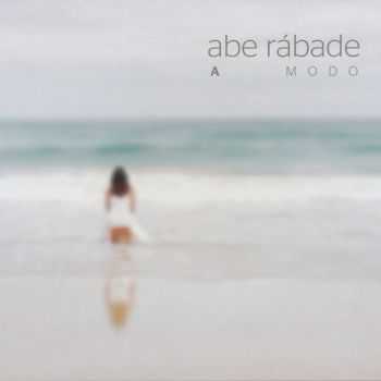 Abe Rabade - A Modo (2012)