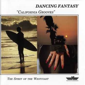 Dancing Fantasy - California Grooves (1991) Dancing Fantasy - California Grooves (1991)