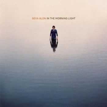 Geva Alon - In The Morning Light (2012)