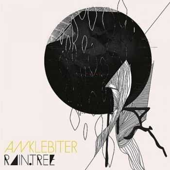 Anklebiter - Raintree (2012)