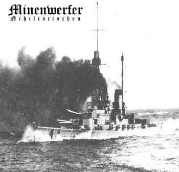 Minenwerfer - Nihilistischen (2012)