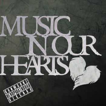 MUSIC IN OUR HEARTS (2012) MUSIC IN OUR HEARTS (2012)