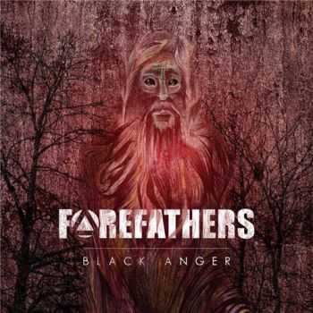 Forefathers - Black Anger  (2012)